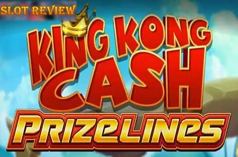 King Kong Cash Prize Lines